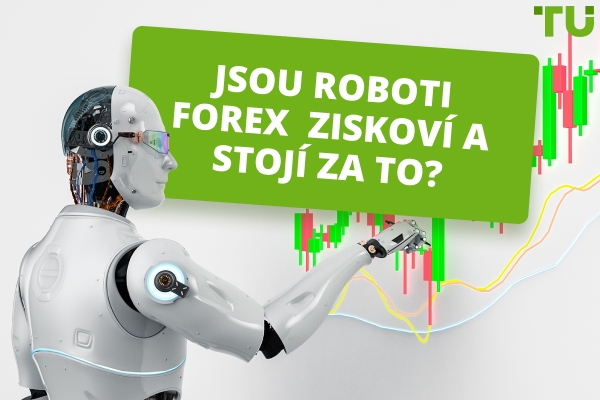 Jsou roboti Forex ziskoví a stojí za to?