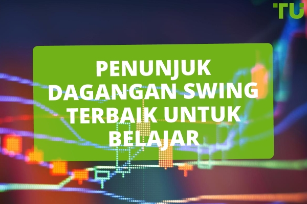 Penunjuk Dagangan Swing Teratas Yang Perlu Anda Ketahui
