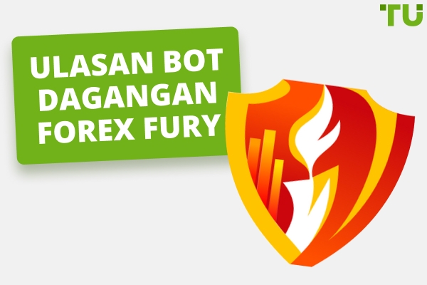 Ulasan Bot Dagangan Forex Fury
