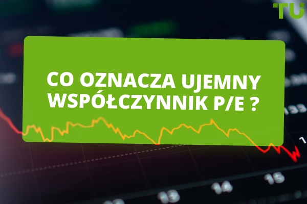 Inwestowanie z ujemnym wynikiem P/E: ryzyko i perspektywy