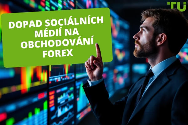 Dopad sociálních médií na obchodování Forex