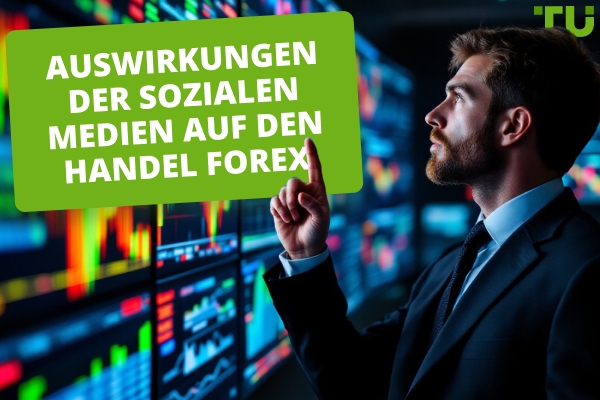 Auswirkungen der sozialen Medien auf den Handel Forex