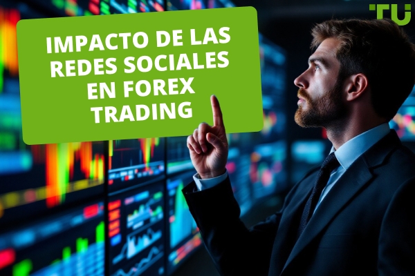 Impacto de las redes sociales en Forex Trading