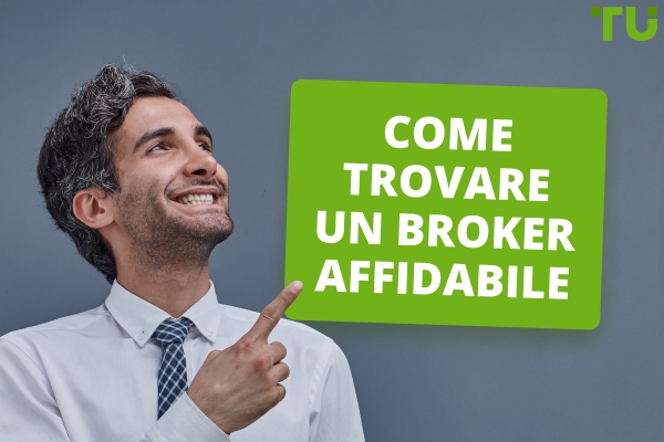Come trovare un broker affidabile