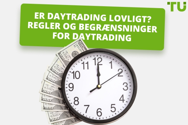 Er daytrading lovligt? Regler og begrænsninger for daytrading