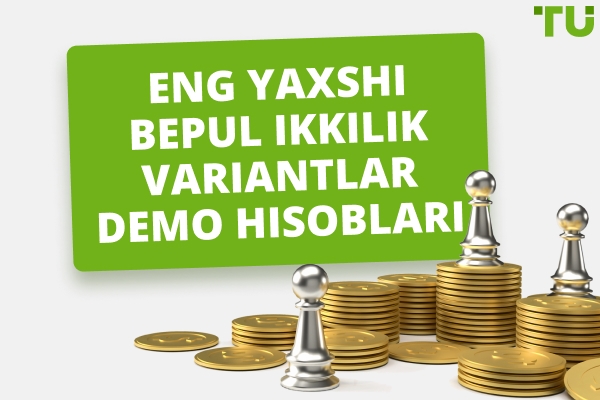 2025-yilda bepul eng yaxshi ikkilik variantlar Demo hisoblari