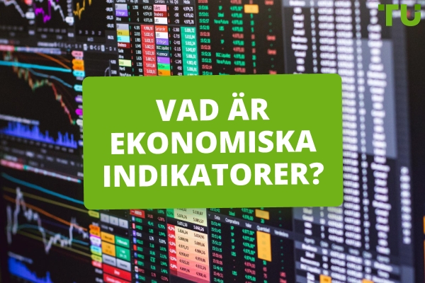 Vad är ekonomiska indikatorer och hur påverkar de Forex?