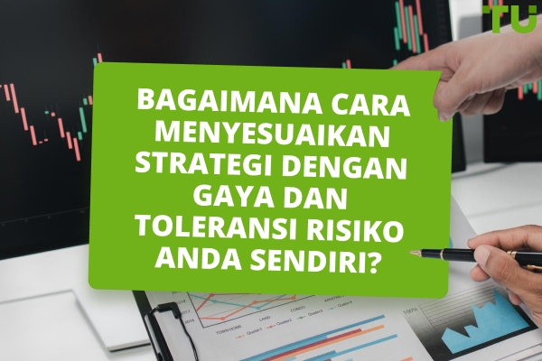 Bagaimana Saya Dapat Menyesuaikan Forex Perdagangan Strategy Saya?