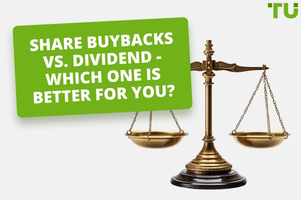 Share Buybacks vs. Dividends. Which Strategy Maximizes Your Returns?