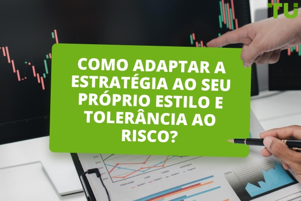 Como posso adaptar o meu Forex Trading Strategy?