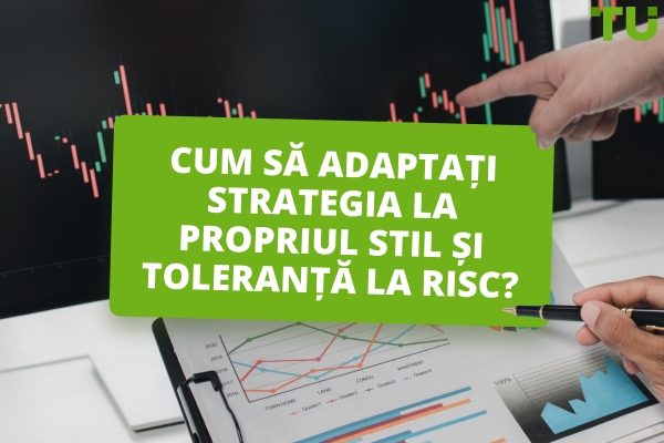 Cum pot să-mi adaptez Forex Trading Strategy?