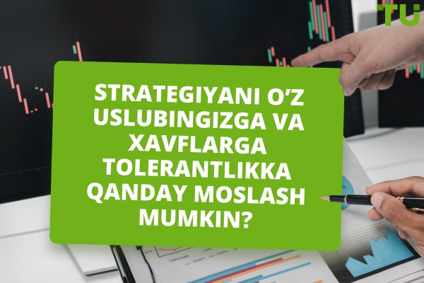 Forex savdo Strategy qanday moslashtira olaman?