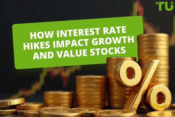 How Interest Rate Hikes Impact Growth And Value Stocks