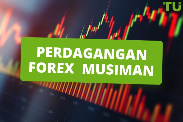Perdagangan Forex Musiman: Bulan Terbaik dan Rahasia Pola Musiman