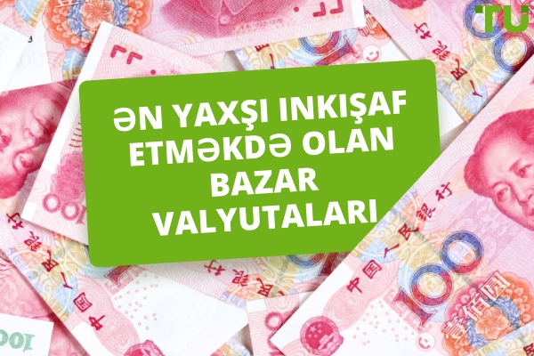 2025-ci ilin ən yaxşı inkişaf etməkdə olan bazar valyutaları