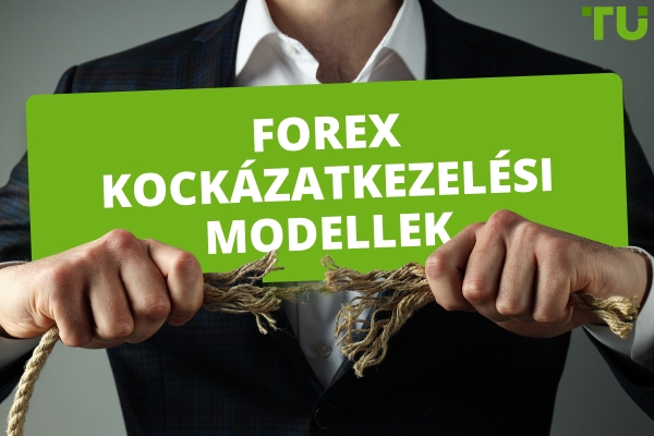 Forex Kockázatkezelési modellek | Teljes útmutató