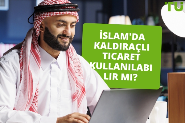 Kaldıraçlı İşlemleri İslam'da Kullanabilir miyim? Haram mı Helal mi?