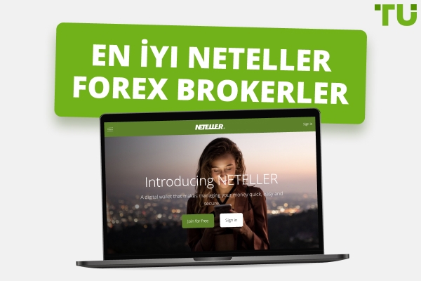 2025'in En İyi Neteller Forex Brokerleri