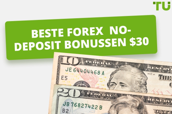 Beste $30 welkomstbonussen van Forex Brokers (2025)