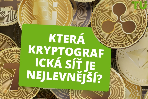 Kryptoměny s nejnižšími síťovými poplatky