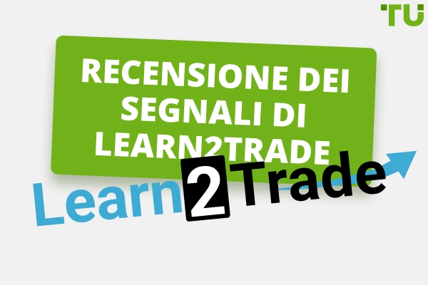 Come fare soldi nei mercati finanziari usando i segnali di Learn2trade
