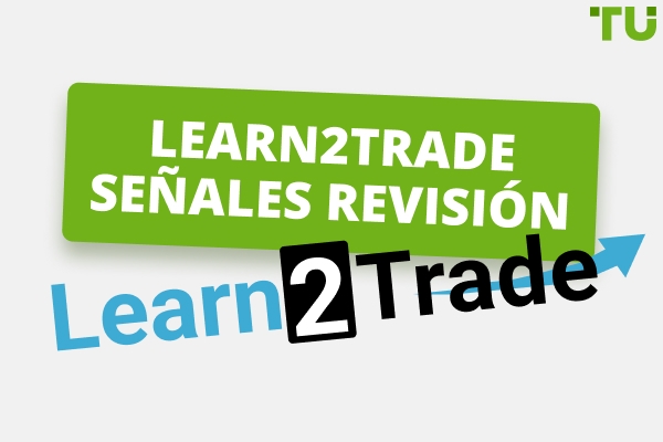 Cómo ganar dinero en los mercados financieros utilizando Learn2trade señales