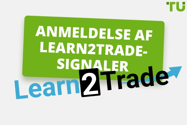 Sådan tjener du penge på finansmarkederne ved hjælp af Learn2trade-signaler