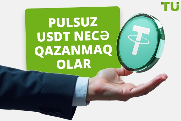 Pulsuz USDT qazanmaq üçün necə: Ən yaxşı yollar və platformalar