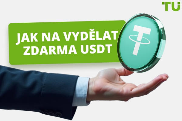 Jak vydělat USDT zdarma: Nejlepší způsoby a platformy