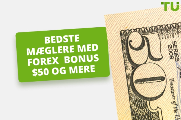 Bedste $50 Forex velkomstbonusser hos Forex mæglere (2025)