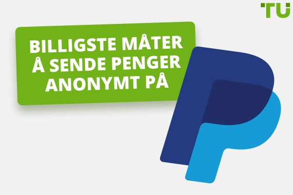 Topp 6 apper for å sende penger anonymt