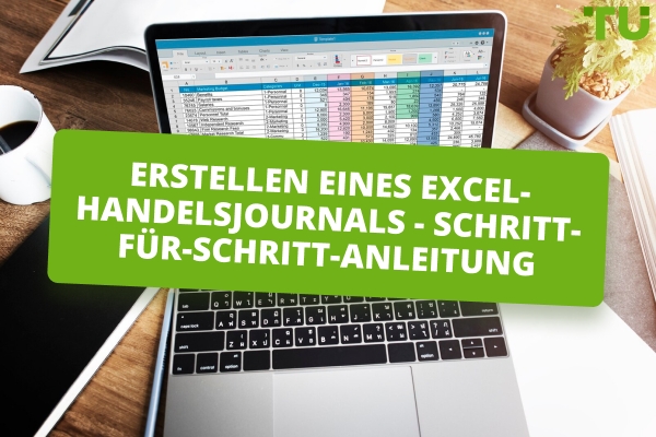 Wie man ein kostenloses Handelsjournal in Excel erstellt