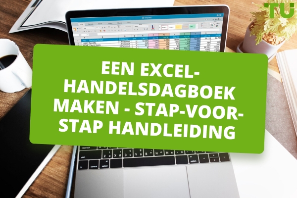 Hoe maak je een gratis handelsdagboek in Excel