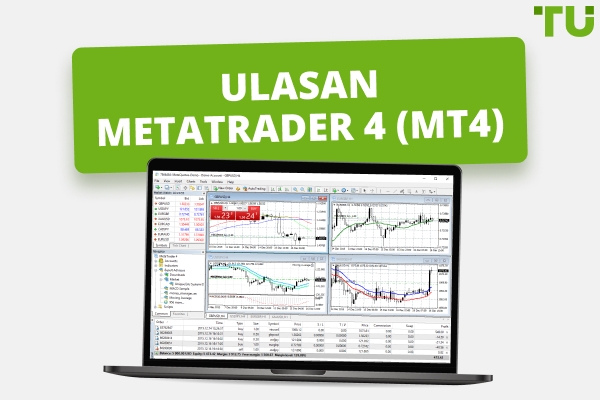 MT4 Ulasan: Fitur, Kelebihan, Dan Kekurangan