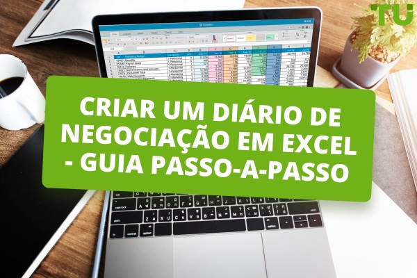 Como criar um diário de negociação gratuito no Excel