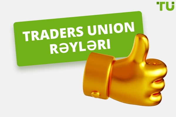 Traders Union Rəyləri: Minlərlə Treyder Niyə Bizə Güvənir