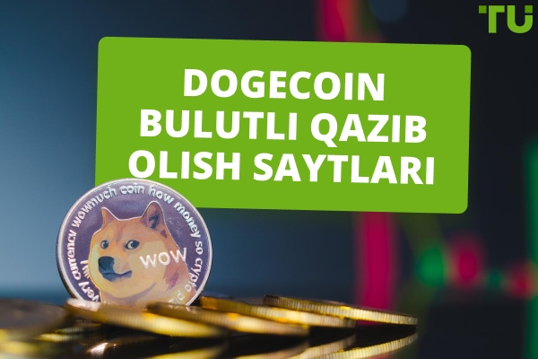 2025 yilda eng yaxshi Dogecoin ( DOGE ) qazib olish saytlari