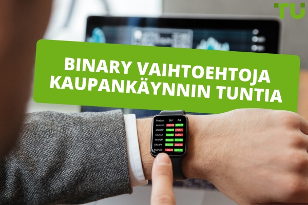 Binary vaihtoehtoja kaupankäynnin tuntia