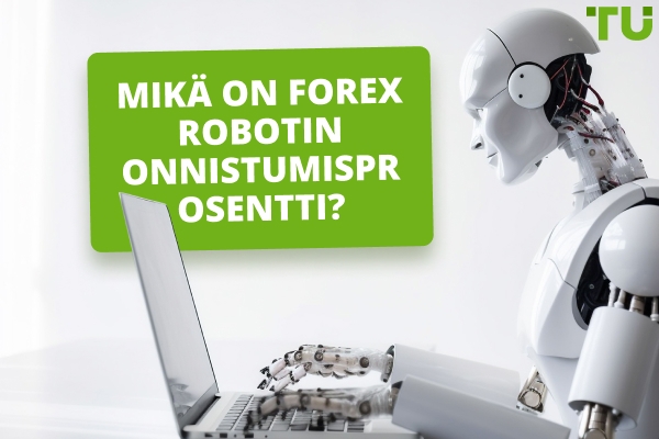 Onnistumisprosentti ja voittosuhde Forex Robotin voittosuhde