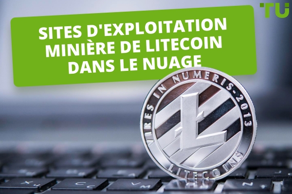 Meilleurs sites et services miniers Litecoin (LTC) en 2025