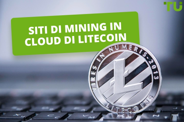 I migliori siti e servizi minerari Litecoin (LTC) nel 2025