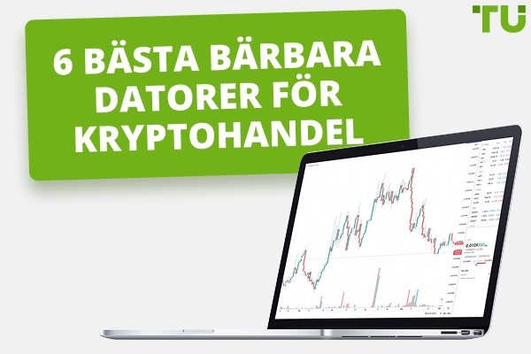 6 bästa bärbara datorer för kryptohandel 2025
