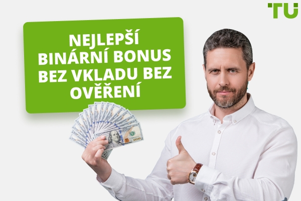 Nejlepší binární bonus bez vkladu bez ověření v roce 2025