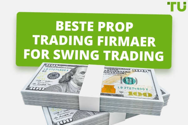 Beste prop-firmaer for swing trading