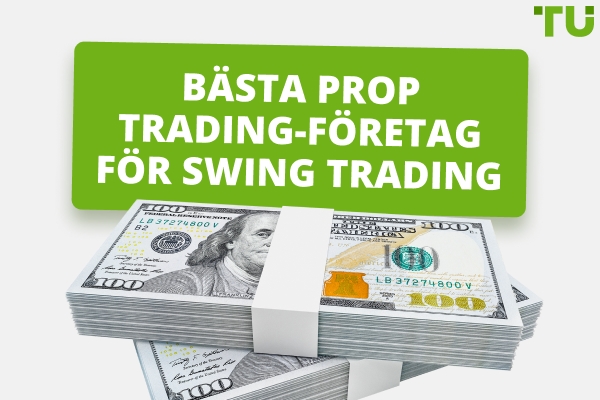 Bästa Prop-företag för Swing Trading