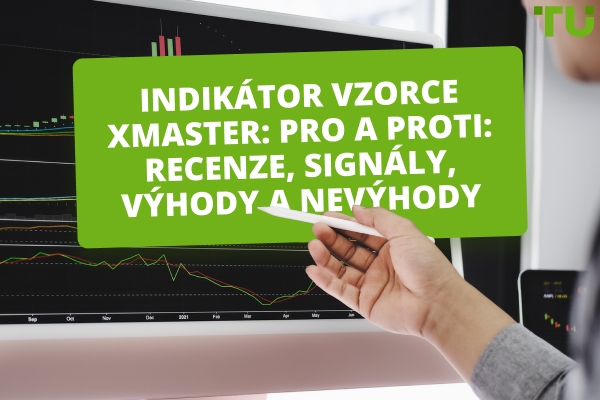Indikátor Xmaster Formula: Pro a proti: recenze, signály, výhody a nevýhody
