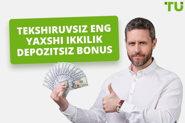 2025 yilda tasdiqlanmagan eng yaxshi ikkilik depozitsiz bonus