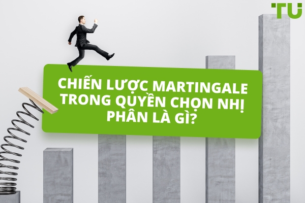 Chiến lược Martingale trong quyền chọn nhị phân hoạt động như thế nào?