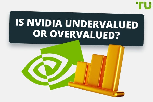 Is Nvidia Undervalued Or Overvalued After The Market Crash?