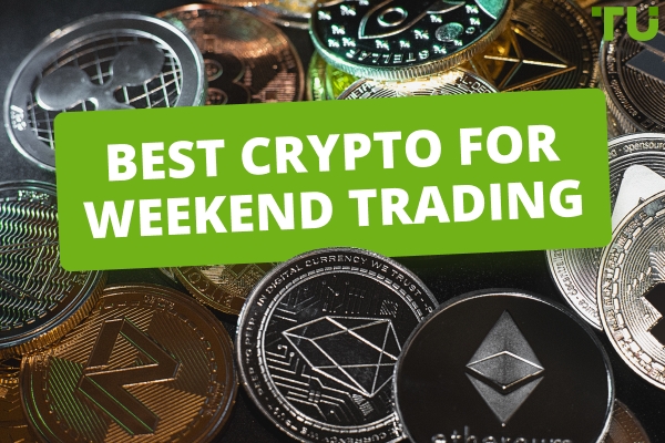 Best Crypto For Weekend Trading